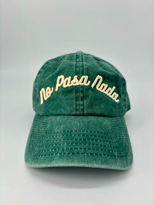 “No Pasa Nada” Green Dad Hat 2nd gen